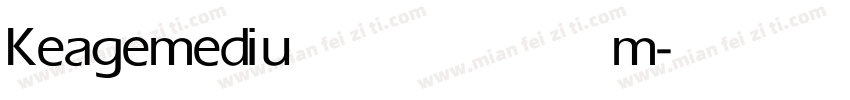 Keage medium字体转换